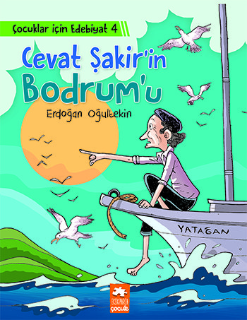 Çocuklar için Edebiyat - Cevat Şakir'in Bodrum'u