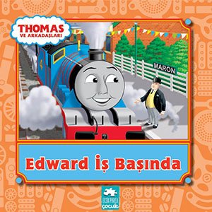 Thomas ve Arkadaşları - Edward İş Başında
