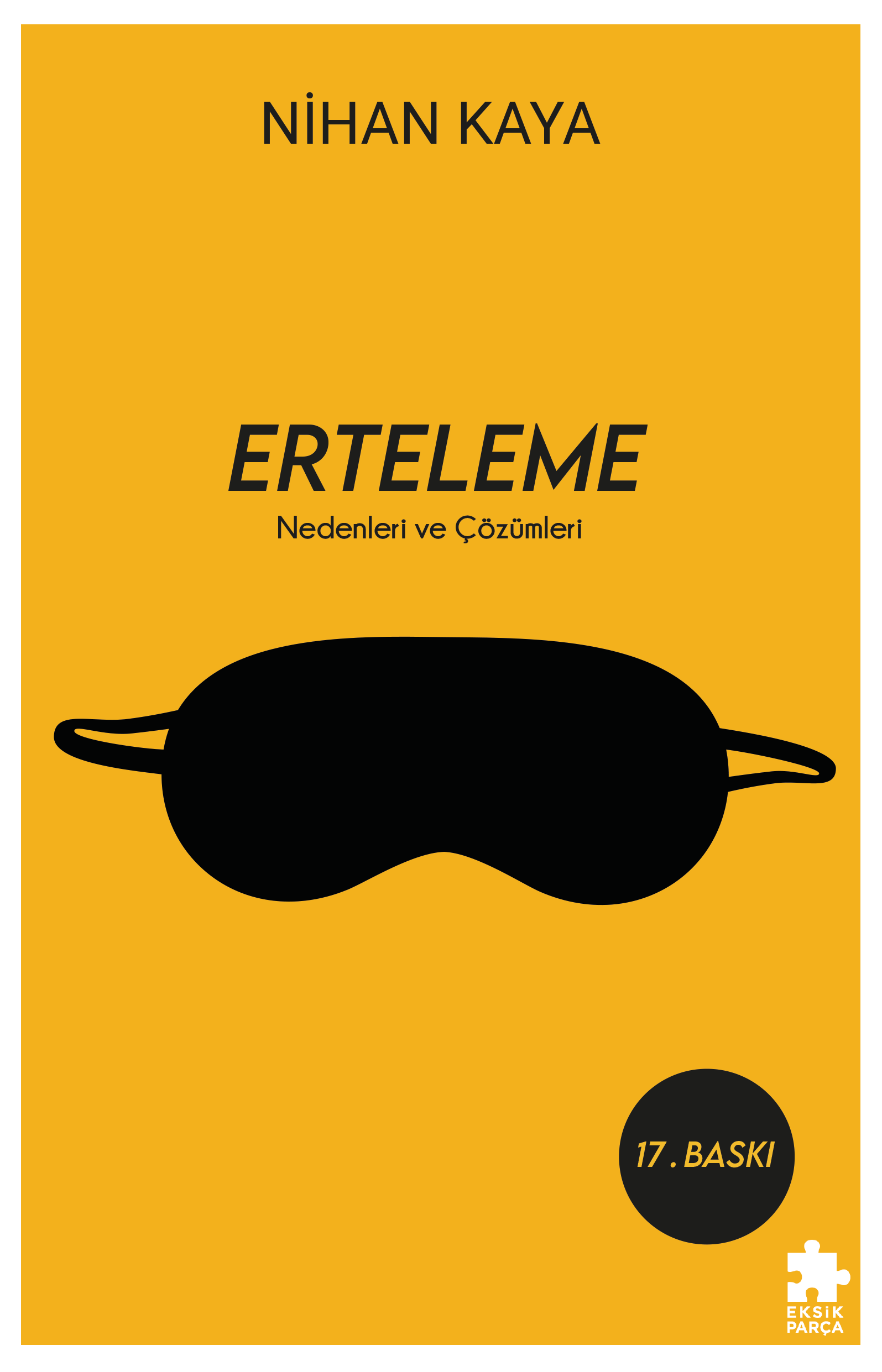 Erteleme: Nedenleri Ve Çözümleri