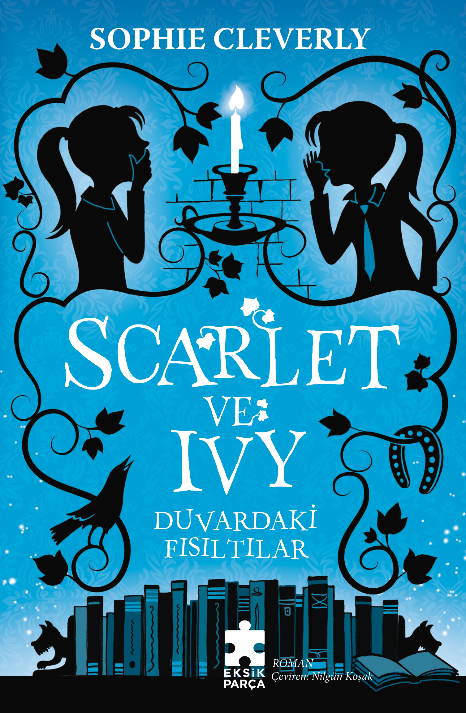 Scarlet ve Ivy 2 - Duvardaki Fısıltılar